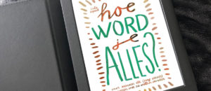 Hoe word je alles