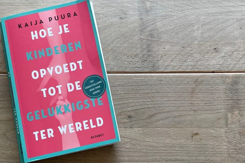 Hoe je kinderen opvoedt tot de gelukkigste ter wereld boek